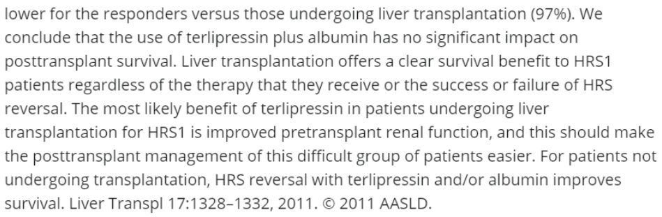 Here’s another study from the US in 2011 showing that terlipressin improves outcomes regardless of txp status but really may improve post-LT management via improved renal function.  @ltxjournal  https://aasldpubs.onlinelibrary.wiley.com/doi/full/10.1002/lt.22395
