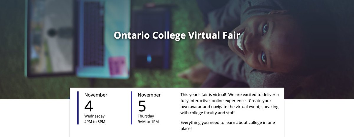 This year's Ontario College Information Fair is happening virtually on November 4 from 4 PM- 8 PM and November 5 from 9 AM-1 PM. 

↪️ ontariocollegefair.ca