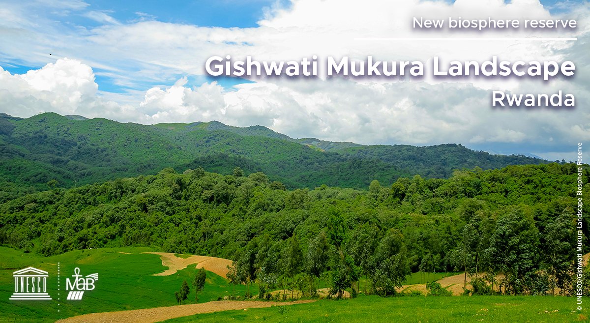 UNESCO_MAB's tweet photo. We are proud to welcome Gishwati Mukura Landscape Biosphere Reserve #Rwanda to the World Network of Biosphere Reserves #WNBR https://t.co/FSLD5plm7h