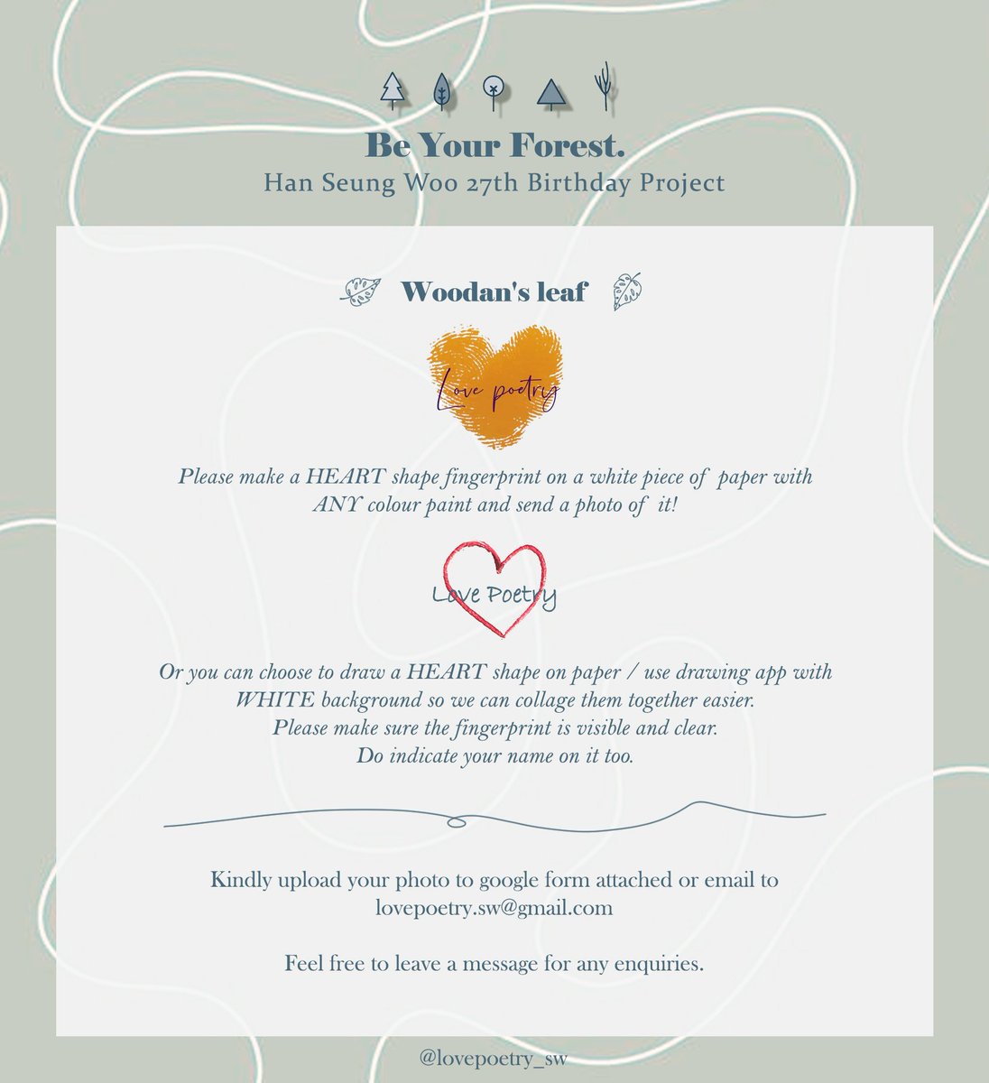 lovepoetry_sw's tweet photo. 𝗕𝗲 𝘆𝗼𝘂𝗿 𝗳𝗼𝗿𝗲𝘀𝘁.🌲

❣️We are collecting your fingerprint as special woodan's leaf to compile together to a tree which belongs to Seungwoo! It will printed on a blanket and send it to #seungwoo for his birthday.🎂✨🥰

🔗: https://t.co/pUg2eOOtA3

#한승우 #HANSEUNGWOO https://t.co/2cPgFgJgAu
