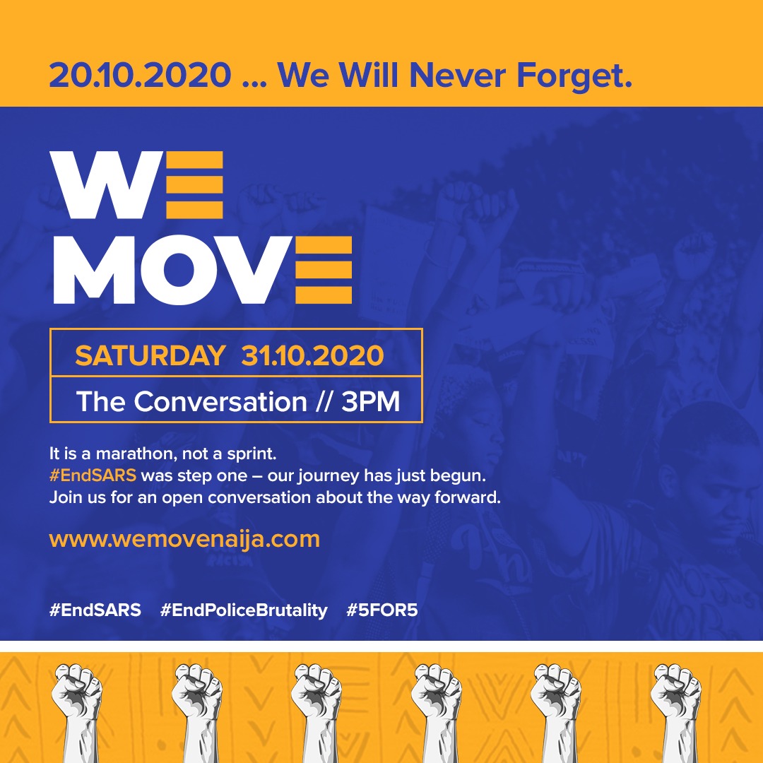 BankyW's tweet photo. It's a marathon, not a sprint. #EndSARS is step one, our journey has just begun. On Sat Oct 31st 2020 @ 3pm, "We Move"  - let's have an open conversation about the way forward. We're all in this together. Check out https://t.co/M3d19Sr5YS for the lineup. Pls share. https://t.co/iugo5D7u6O