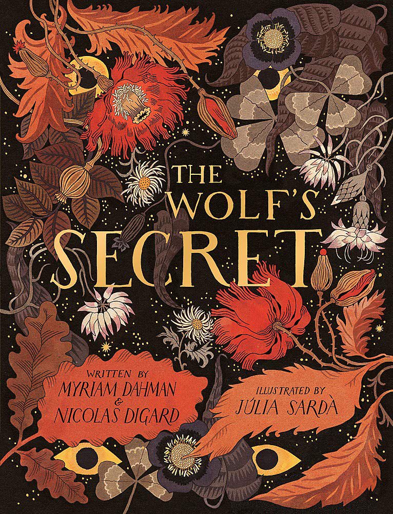 “The Wolf’s Secret” by Nicolas Digard, Myriam Dahman and Júlia Sardà, published by  @HachetteKids  #SouthWestSuggests  #ckg22pick