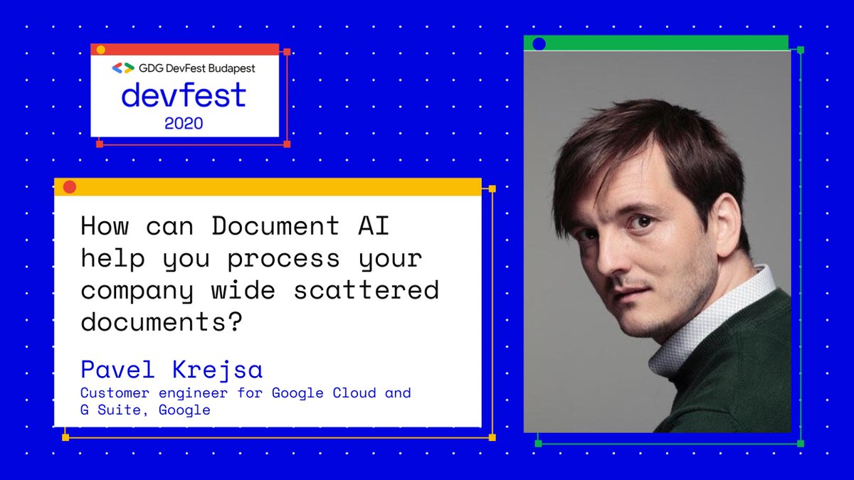 GDGBud's tweet photo. Join us for #DevFestBudapest on 5th November!
@pavelkrejsa from @Google will talk about #DocumentAI
Unlock insights from documents with #ML
Increase operational efficiency, improve customer experience, and inform decision-making
https://t.co/irOybptyrG #GDG #DevFest2020 #GCP https://t.co/5NEDFGyRlK