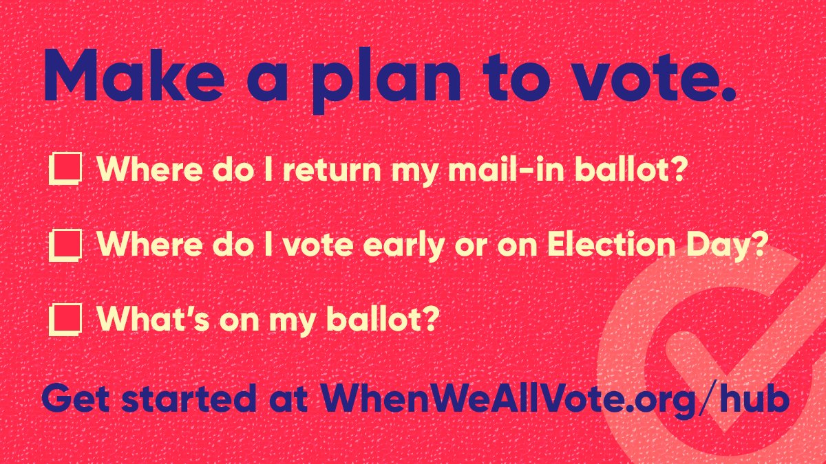 WhenWeAllVote's tweet photo. Don’t wait. Make your plan to vote now. 

Get prepared for the most important elections of our lifetimes. 

→ https://t.co/vIlKKVOVS2 https://t.co/z1XGUr1nYX