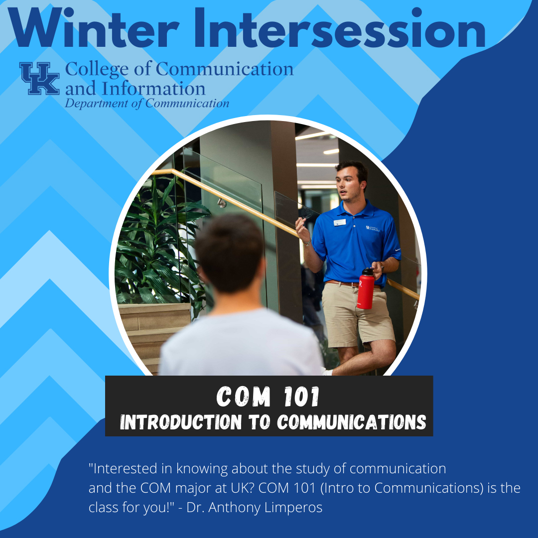 Learn more about COM 101 and all the courses we are offering for Winter Intersession. comm.uky.edu/winter2020