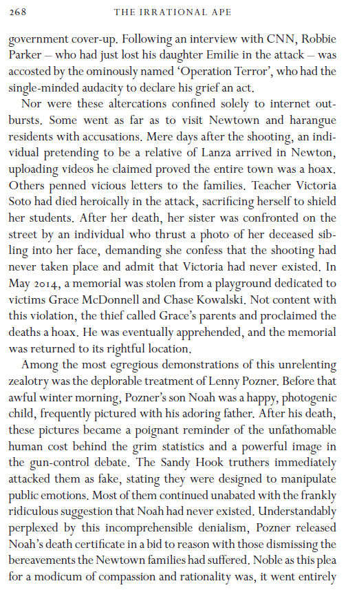 ..After a massacre in Sandy Hook saw 20 children & 6 adults murdered, survivors became objects of hate, chiefly because Alex Jones pushed that narrative they were fakes. Seriously. As I wrote in The Irrational Ape, what they endured was horrific. Upsetting, but important..