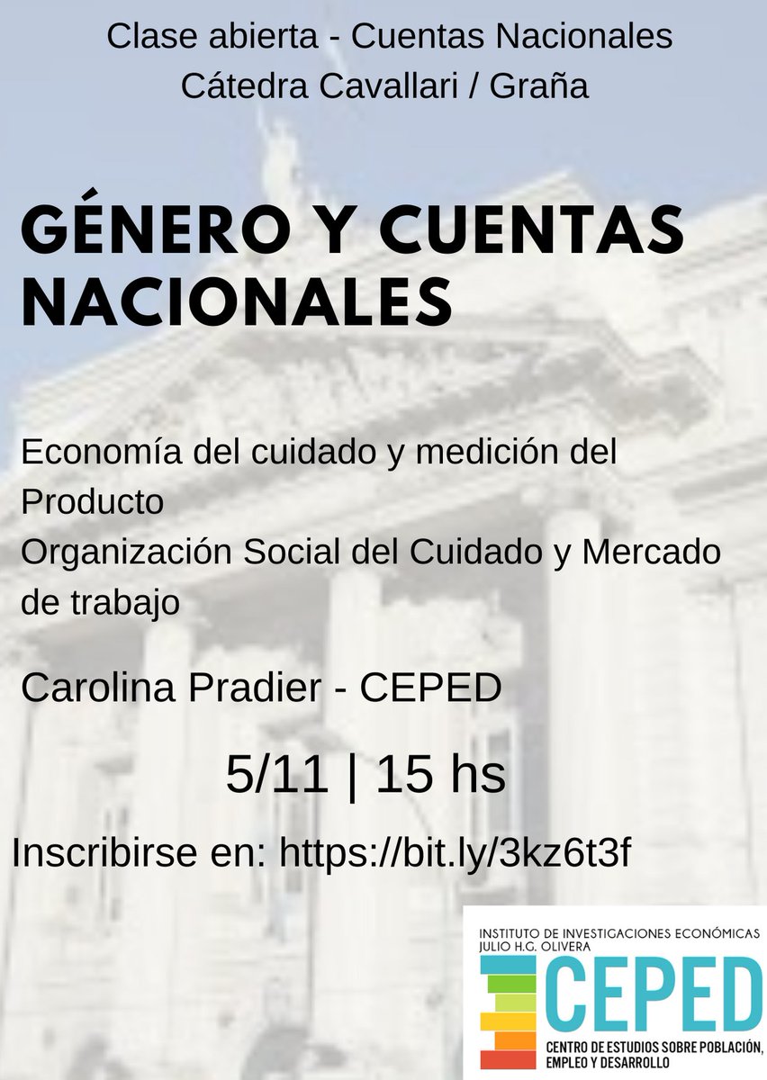 JuanMGrana's tweet photo. Desde el curso de Cuentas los invitamos a esta clase abierta: "Género y Cuentas Nacionales" a cargo de Carolina Pradier. Jueves 5/11, 15hs. Link de inscripción: https://t.co/FbB7dnfhTH https://t.co/svTRx3QD1N