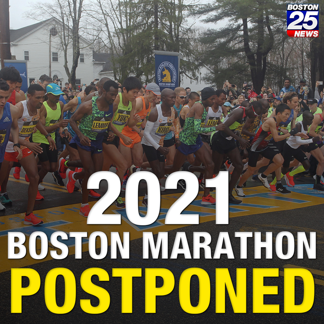Boston 25 News On Twitter Just In The 125th Bostonmarathon Will Not Be On Patriots Day According To Baa Officials The Event Will Be Postponed Until At Least The Fall Https T Co K2zwbe2kpm Boston25