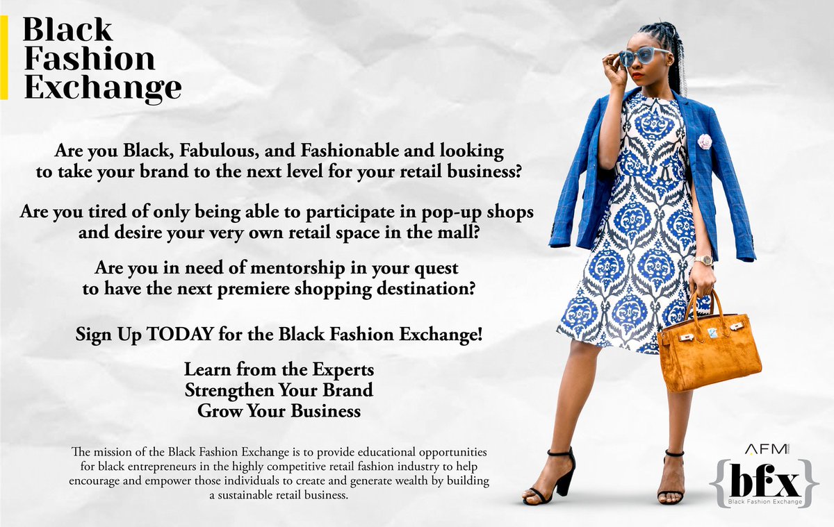 afmthreads's tweet photo. Are you black, fabulous, and fashionable and seeking to take your brand to the next level for your retail business? Visit https://t.co/GBYOThtewL for more information or submit your interest to Black Fashion Exchange with the following link: https://t.co/f9nQVG92Bn https://t.co/s8SvaX9kux