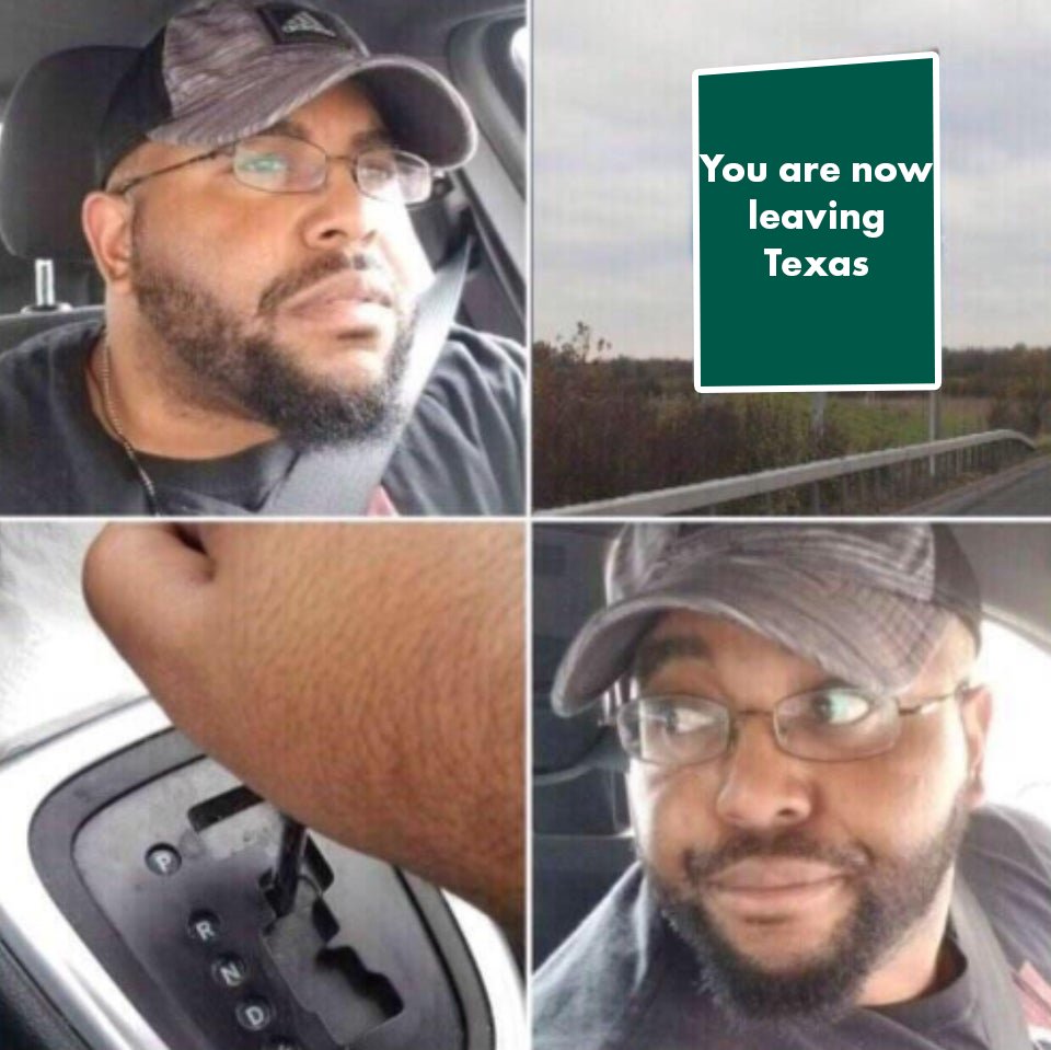 TexasHumor's tweet photo. When you're on a road trip and almost leave Texas https://t.co/j5t232zROu