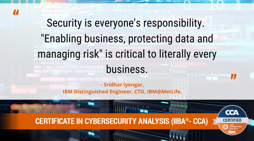 IIBA's tweet photo. A quote from Sridhar Iyengar, IBM Distinguished Engineer, CTO IBM@MetLife at the #BBCCon last week. @IBM
#Cybersecurity #CybersecurityAwarenessMonth #BeCyberSmart #CybersecurityAnalysis #data #RiskManagement https://t.co/8HLXVEvtrd
