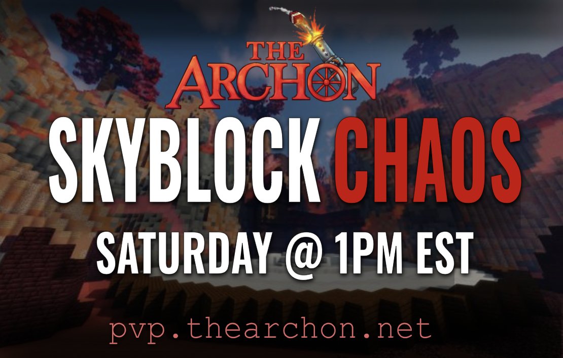 TheArchon's tweet image. The next season of Skyblock CHAOS is almost here! 📢

Join us when the Chaos realm resets this Saturday at 1PM EST 🕐

‼️ Follow &amp;amp; Retweet for a chance to win Overlord Rank ($250) ‼️

🔗thearchon.net/chaos
🔗discord.gg/thearchon
🔗pvp.thearchon.net