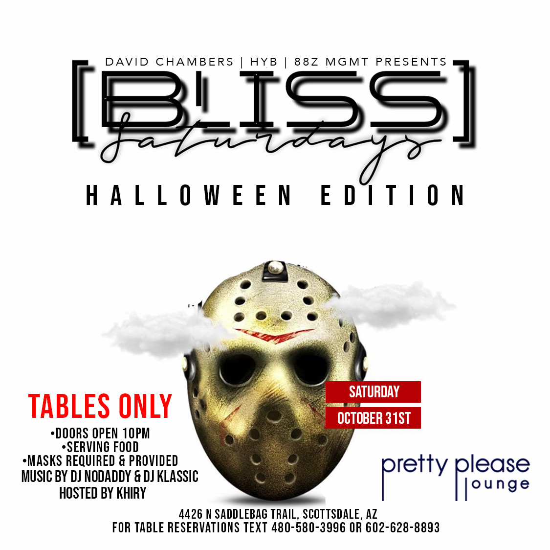 Bliss Saturdays Halloween Weekend in #Scottsdale
prettypleaselounge.com

#OldTownScottsdale #scottsdalebottleservice #visitscottsdale #scottsdalebars #experiencescottsdale #absolutelyscottsdale #bottlegirls #cocktailwaitresses #hiphop #nightclub