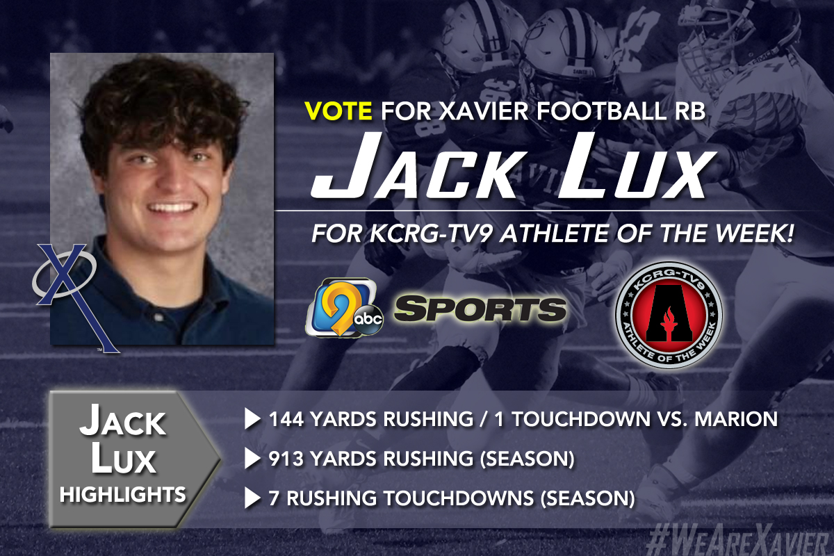 Xavier High School On Twitter Crxavierfb Senior Jack Lux Is A Finalist For Kcrg Athlete Of The Week Vote For Jack On The Kcrg Homepage Look For The Poll Section At Https T Co Grzzqihwru