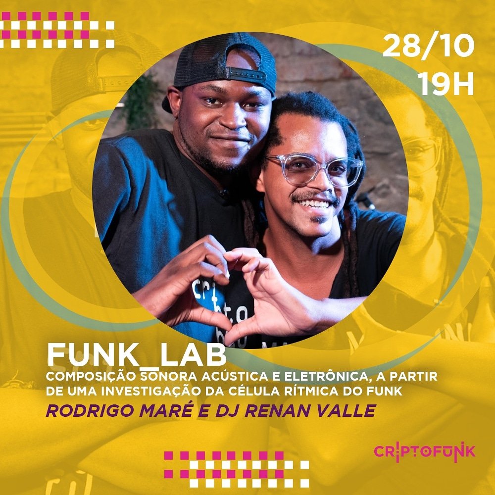 criptofunk's tweet photo. Hoje tem! OFICINA-EXPERIMENTO funk_lab - Composição sonora acústica e eletrônica, a partir de uma investigação da célula rítmica do funk 

Com os crias Rodrigo Maré e Dj Renan Valle.
 
Brota no link pra se inscrever e colar no rolê https://t.co/Pqq7nu9uTV

#CriptoFunk2020 #futuro https://t.co/4cJWrRVxL0