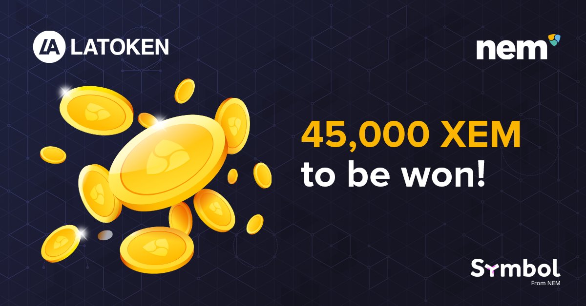 To celebrate @latokens support for #Symbol #Opt-in, #NEM is excited to announce a trading competition starting tomorrow, 29 Oct 12:00 UTC. Top 25 winners of net buying volume will share a prize of 45,000 #XEM. Contest runs to12 Nov 12:00 UTC. More details: https://t.co/nAVCSJ6hju https://t.co/met6BoLvHK