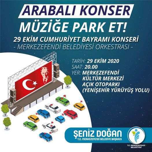 🇹🇷 29 Ekim Cumhuriyet Bayramı'nda
🎼 ARABALI KONSER "MÜZİĞE PARK ET" 
🎶 Merkezefendi Belediyesi Orkestrası 
Cumhuriyetimizin 97. kuruluş yıl dönümünde yine coşkuyla tek yürek olacağız. Yarın, tüm hemşehrilerimizi arabalı konser etkinliğimize bekliyoruz.