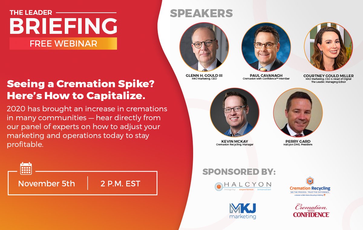 Seeing a cremation spike? Our panel of experts will tell you how to capitalize. Sign up for The Funeral Leader's FREE 45-minute webinar on Nov. 5 at 2 p.m. EST: funeralleader.com/cremation/