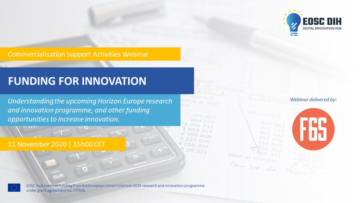 Last of the latest #EOSCDIH #Webinar series! 

"Funding for Innovation"
11 Nov at 15:00 CEST

"Understanding #HorizonEurope research and innovation programme, and other funding opportunities to increase innovation"

Registration is free, but required: eosc-dih.eu/funding-for-in…