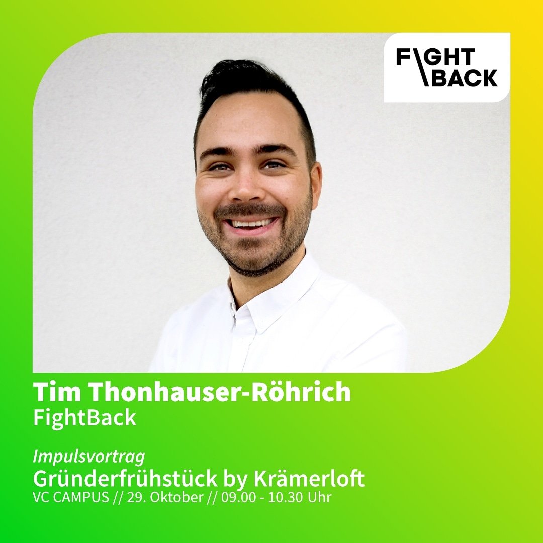 VC_CAMPUS's tweet photo. Unser letzter Speaker für das Gründerfrühstück by @kraemerloft  ist Tim Thonhauser-Röhrich von FightBack.
...🌱🌿...
Tim leads FightBack, an international non-profit organization with the purpose to empower and facilitate the creation of large-scale solutions to fight our global https://t.co/ugytsqT9hO