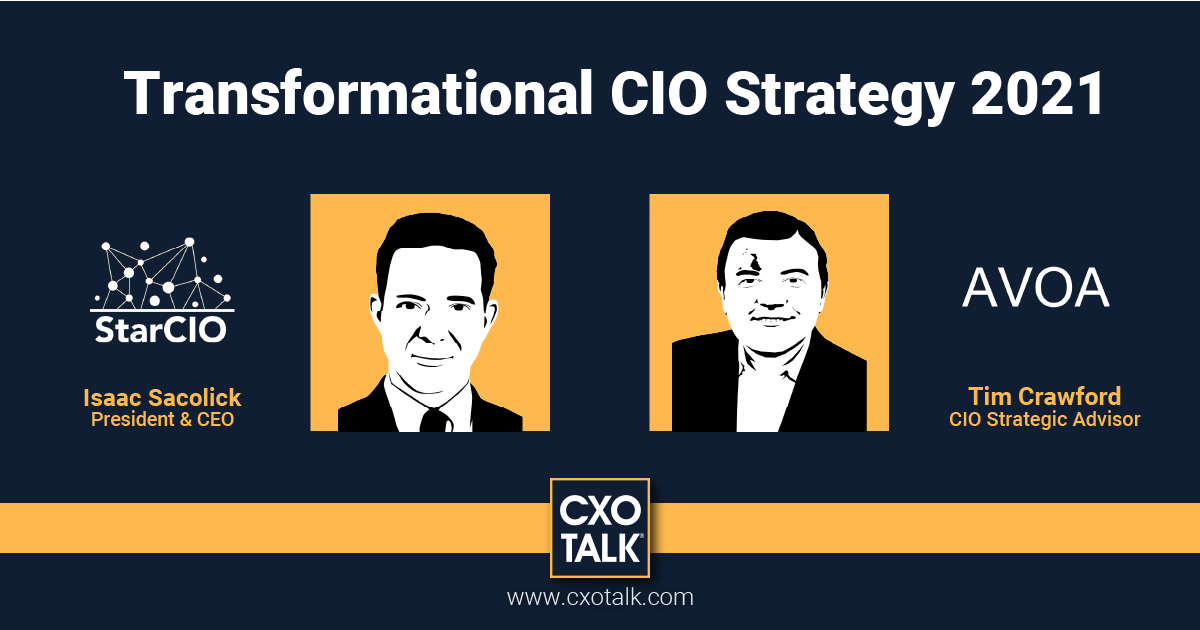 cxotalk's tweet image. Transformational CIO Strategy 2021
Fri. 30 Oct 2020, LIVE at 1 pm ET / 10 am PT

Join #CXOTalk guests
* @tcrawford of @AVOAcom
* Repeat guest @NYIke of @star_cio 
cxotalk.com/episode/transf…

What will "transformational" mean to a CIO in 2021?

#CIO #IT #DigitalTransformation