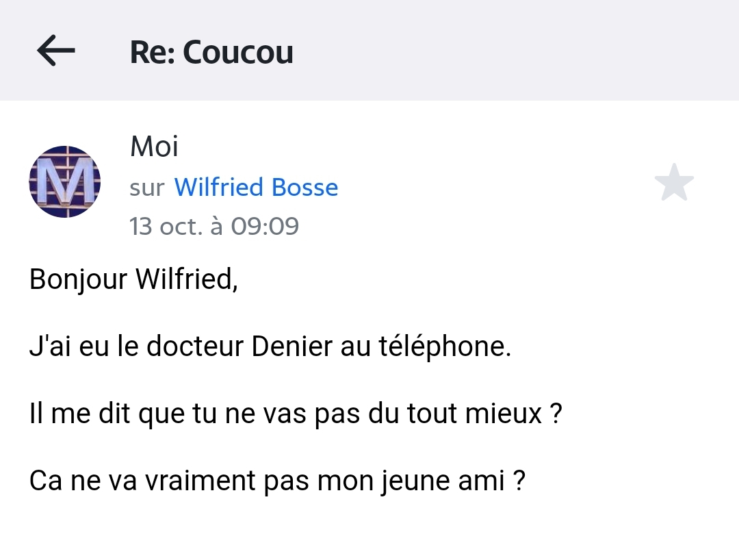 3 jours plus tard, comme promis, le Dr Denier demande des nouvelles au brouteur.