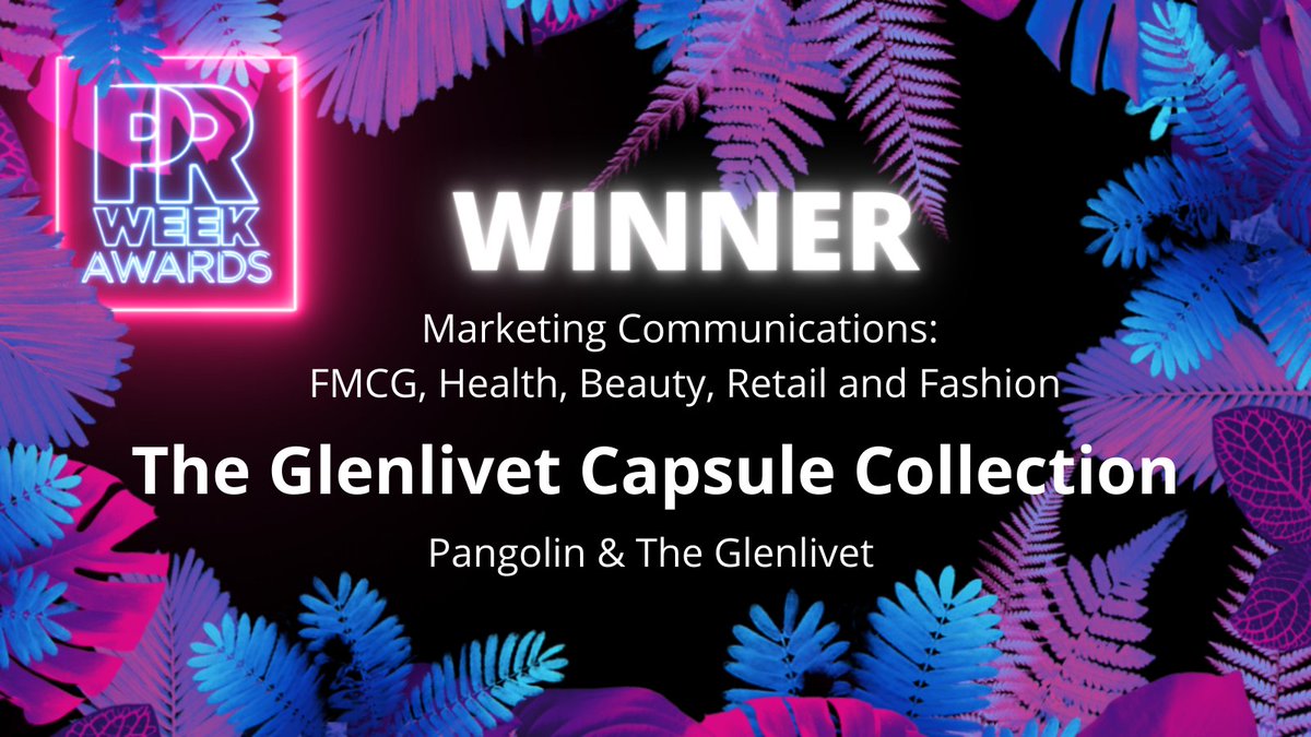 PRWeekAwards's tweet photo. In the category 'Marketing Communications: FMCG, Health, Beauty, Retail and Fashion'... Congratulations to Pangolin &amp; The Glenlivet for The Glenlivet Capsule Collection! #PRWeekAwards @PRWeekUKnews @Pangolin_PR https://t.co/t4tE1s5r1V