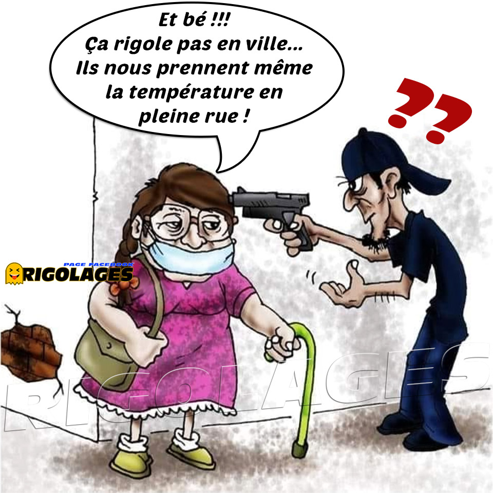 Rigolages Humour Rigolages Dessin Temperature Thermometre Braquage Enville Danslarue Covid 19 Covid19