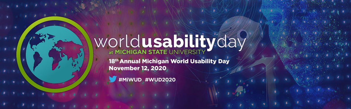 MichiganUXPA's tweet photo. Registration now open for Michigan's 18th Annual #WorldUsabilityDay Event 

Nov 12, 1-4pm, Zoom, FREE

More info: https://t.co/LHGZq9Ev50 https://t.co/dHiZob7PRW