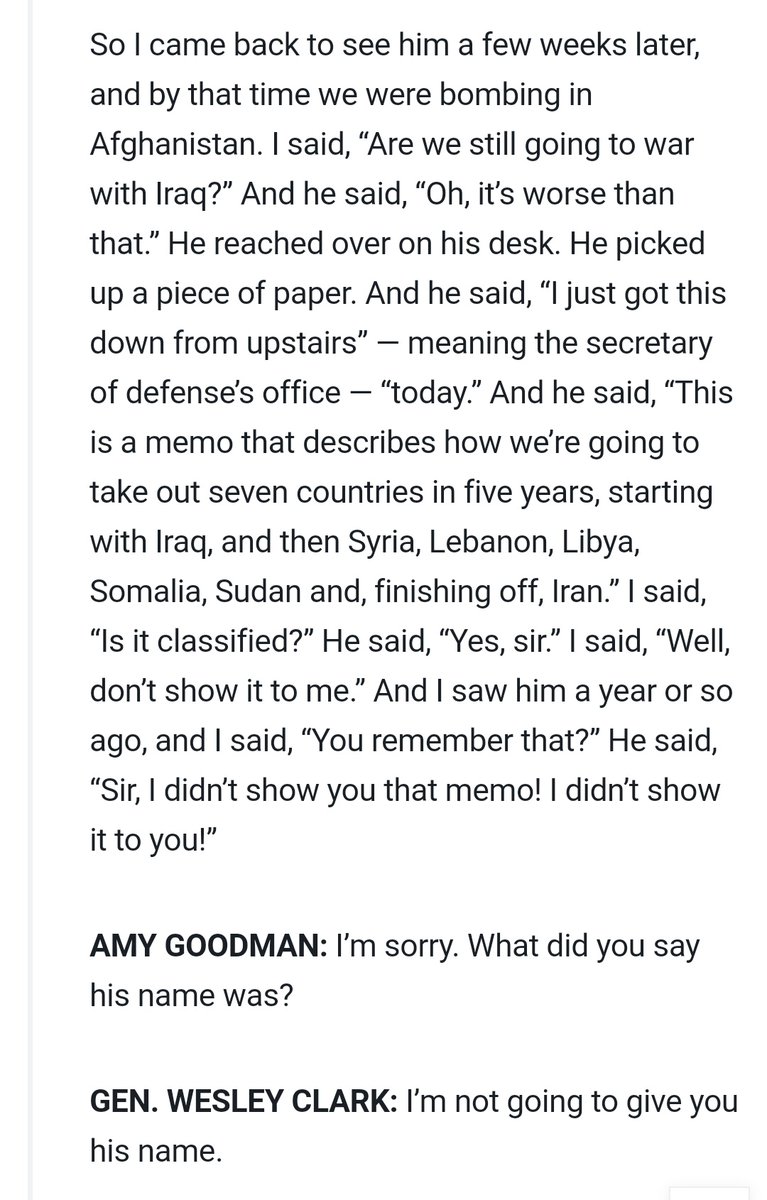 On around September 20th, 2001 (weeks after 9/11) - the US government decided to go to war. Not because of 9/11.This interview is a little longer than 2 minutes. Here's some of the transcript.  https://www.democracynow.org/2007/3/2/gen_wesley_clark_weighs_presidential_bid