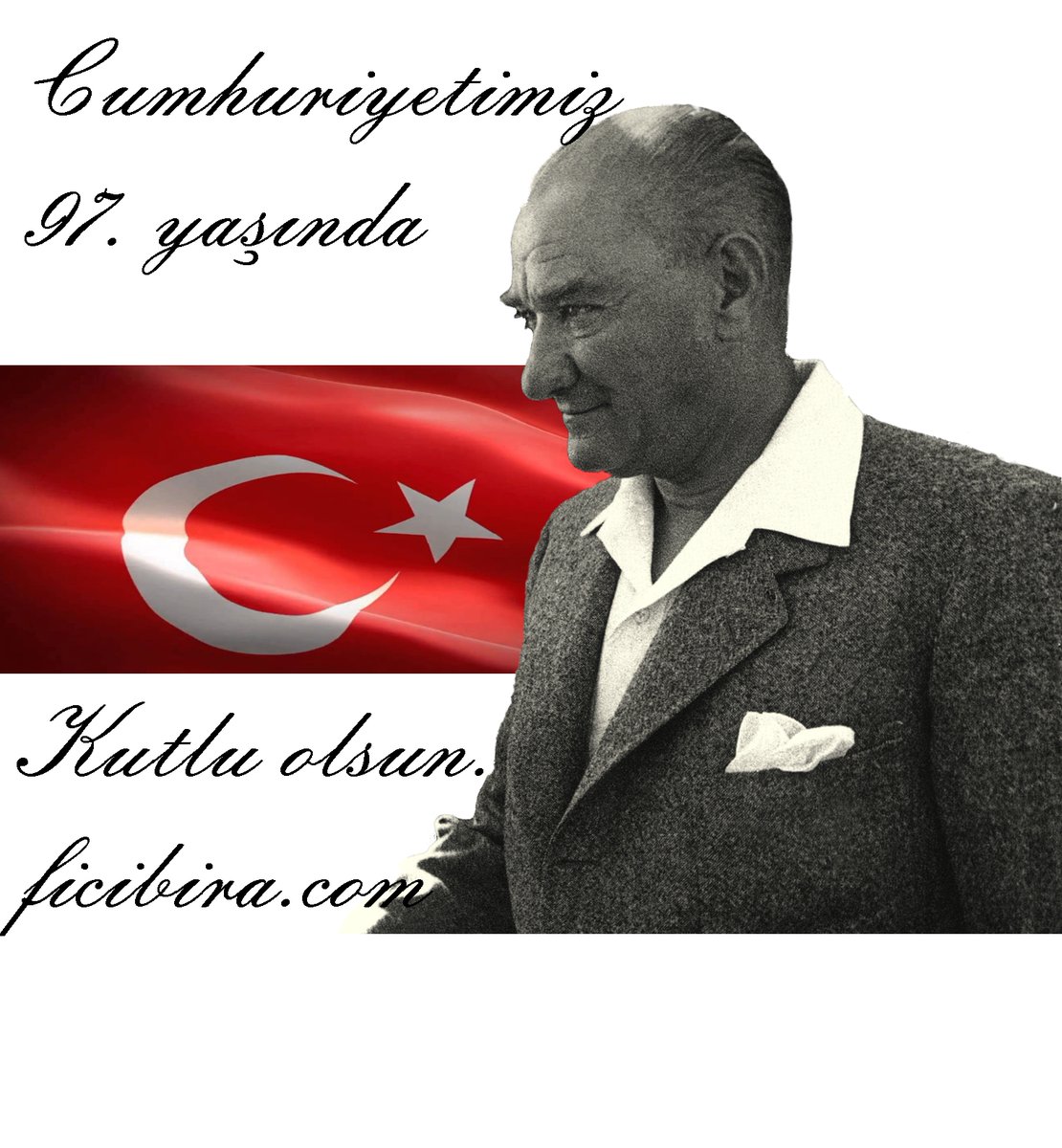 ficibiracom's tweet photo. TARAFIMIZ CUMHURİYET
ÖNDERİMİZ ATATÜRK
#29EkimCumhiyetBayramımız https://t.co/7hrCIp2wOV