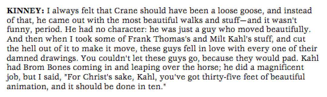 In the same interview, director Jack Kinney had strong opinions on the animation of the picture. (I imagine he wanted Ichabod to walk more like the loose-limbed Goofy in his own short cartoons.)