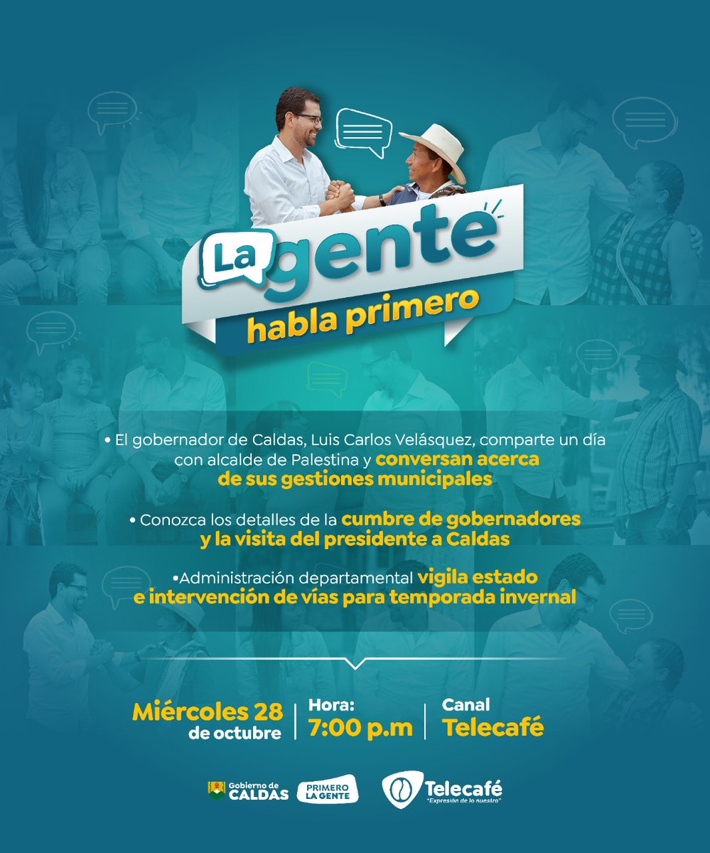 No te pierdas esta noche #LaGenteHablaPrimero con nuestro gobernador @LuisCarlosGober
Por #FacebookLive de /GobernaciondeCaldas o por @canaltelecafe desde las 7:00 p.m. https://t.co/E0lNhvWjmu
