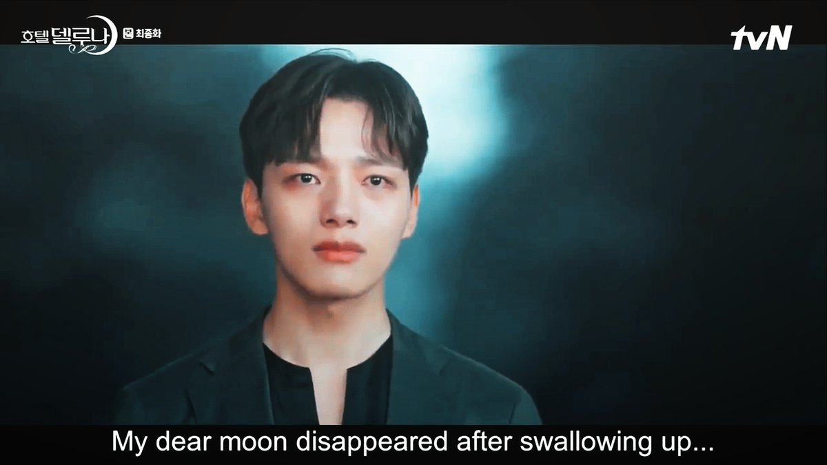 "My dear moon disappeared after swallowing up... my night and dream." #HotelDelLuna