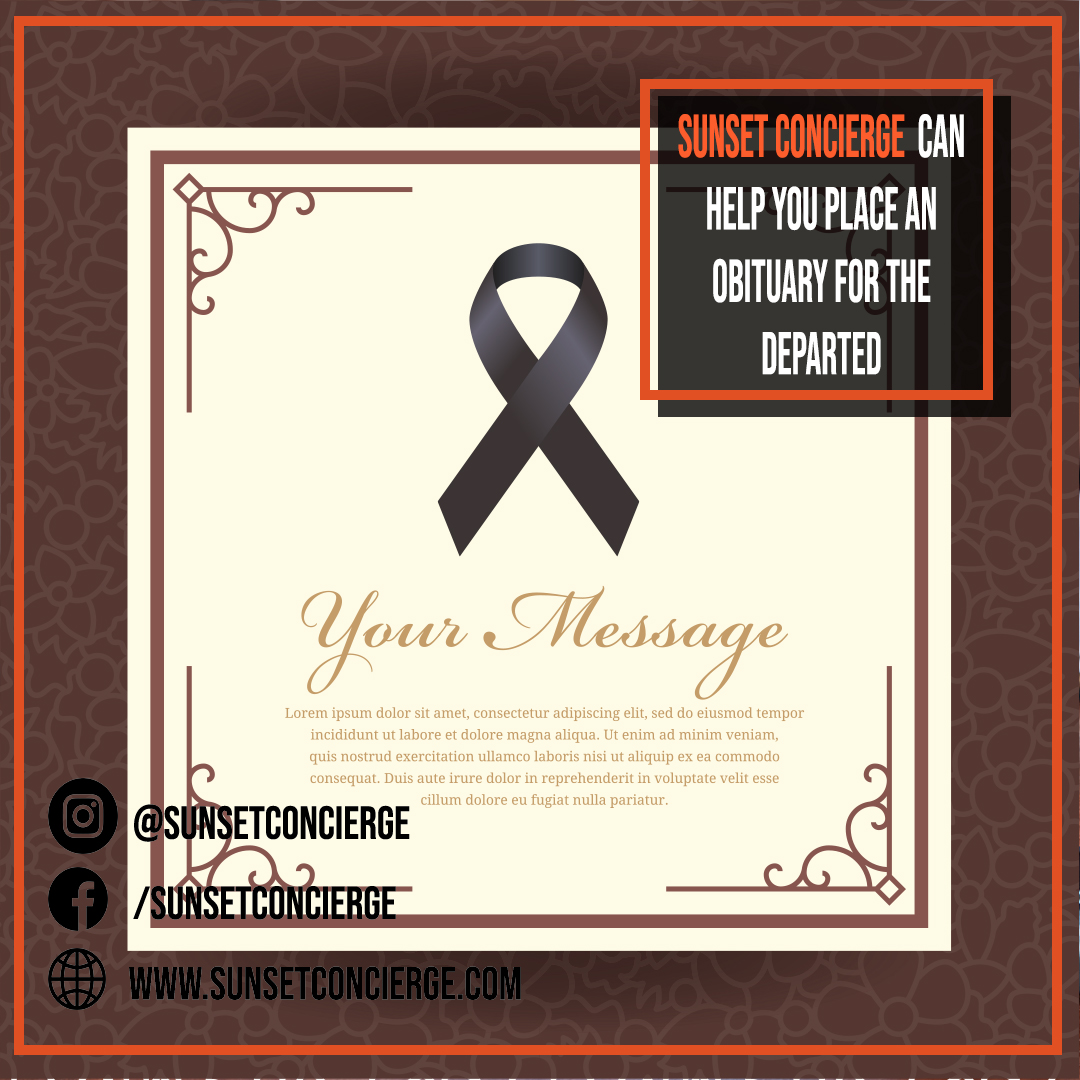 Sunset Concierge can help you place an obituary for the departed.
#sunsetconcierge #made2blossom #sandwichgeneration #business #endoflifeservices #eol #services #marketing #georgia #atlanta #atlantaga #covid #covid19 #pandemic #corona #stayhome #obituary #departed https://t.co/mR42vGCf2l