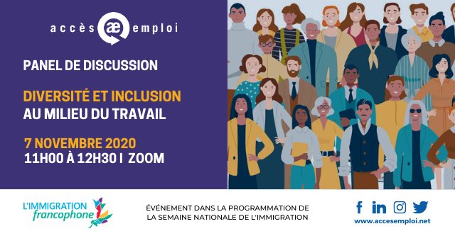 Dans le cadre de la semaine nationale de l'immigration francophone, Accès Emploi organise une panle de discussion portant sur la diversité et inclusion dans le milieu de travail en Alberta - 7 Novembre 2020 - mailchi.mp/accesemploi/so…