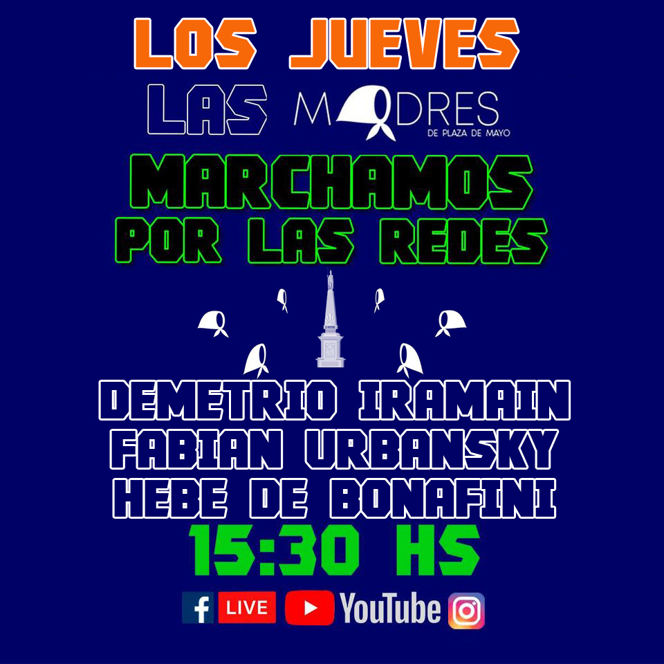 PrensaMadres's tweet photo. 📢Mañana 15.30 #MarchamosEnLasRedes con las palabras de @DemetrioIramain, Fabian Urbansky (ADN Astillero Río Santiago) y Hebe de Bonafini

📺15.30 por nuestras redes:
✅https://t.co/wUKbr5Ome1
✅https://t.co/6f4lzdDhoI
✅https://t.co/43jB8RXQfu
✅https://t.co/0T2MLeSodD https://t.co/VAKdzUAV2T