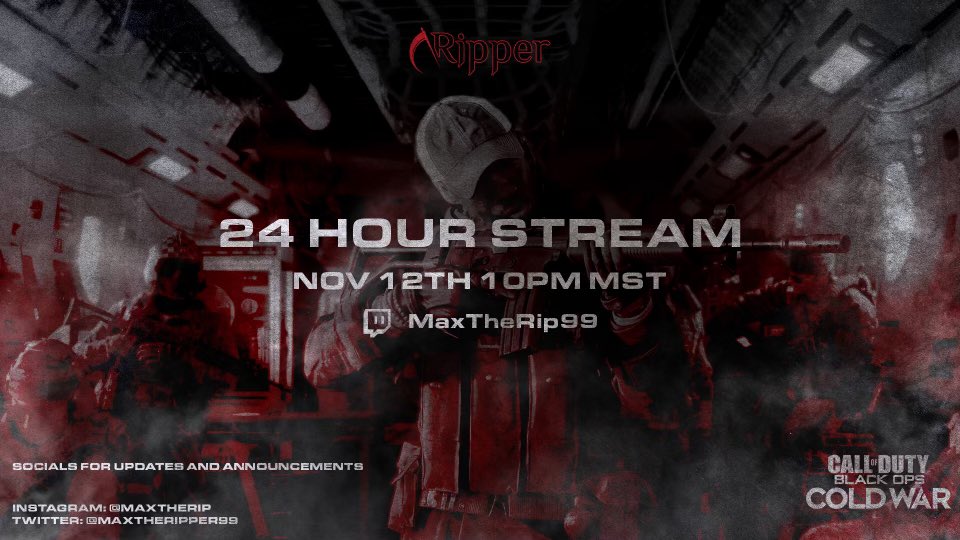 MaxTheRip99's tweet image. 🚨ANNOUNCEMENT🚨
•
24HR STREAM IS BACK!!
•
ESTIMATED START TIME IS NOV. 12th @ 10pm MST!! FOLLOW MY SOCIALS FOR ANY UPDATES!!
•
HIT THE LINK IN MY BIO AND FOLLOW MY TWITCH AND SHARE THIS WITH FRIENDS!! 
#CallOfDuty #ColdWar #TwitchAffilate #24hrstream