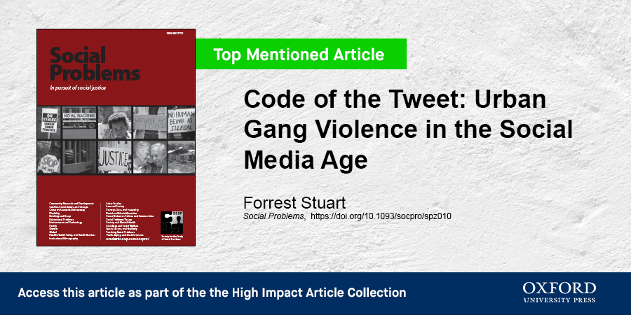 socprobsjournal's tweet photo. Catch this great article "Code of the Tweet: Urban Gang Violence in the Social Media Age" by @macfound Fellow @ForrestDStuart
https://t.co/WhZPCQFeFv
#SocTwitter #SocialProblemsJournal #SocialProblems #MostMentioned #MostMentionedWeek #violence #gangs #Socialmedia https://t.co/QRdC5E299c