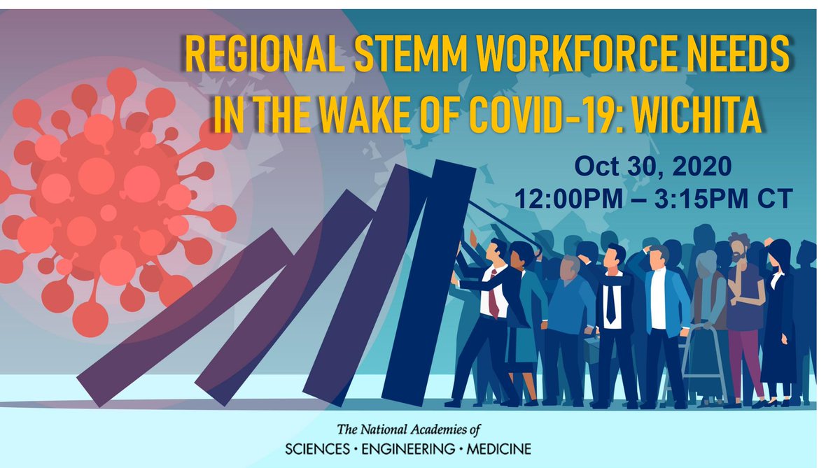theNASEM's tweet photo. How are different cities reskilling workers displaced by #COVID19? Learn how Wichita, KS @CityofWichita is meeting their shifting STEMM workforce needs. Oct. 30, 12:00pm-3:15pm CT. #STEMMWorkforce
Register for the free webinar: https://t.co/kH2LuPr7Bj https://t.co/7tDTezsXH8