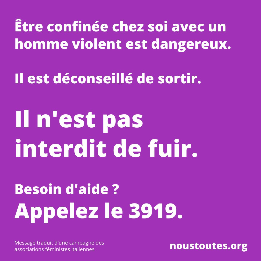 NousToutesOrg's tweet image. Être confinée chez soi avec un homme violent est dangereux. 
Il est déconseillé de sortir. Il n'est pas interdit de fuir.
Besoin d'aide ? Appelez le 3919.
#confinement2 #Covid_19