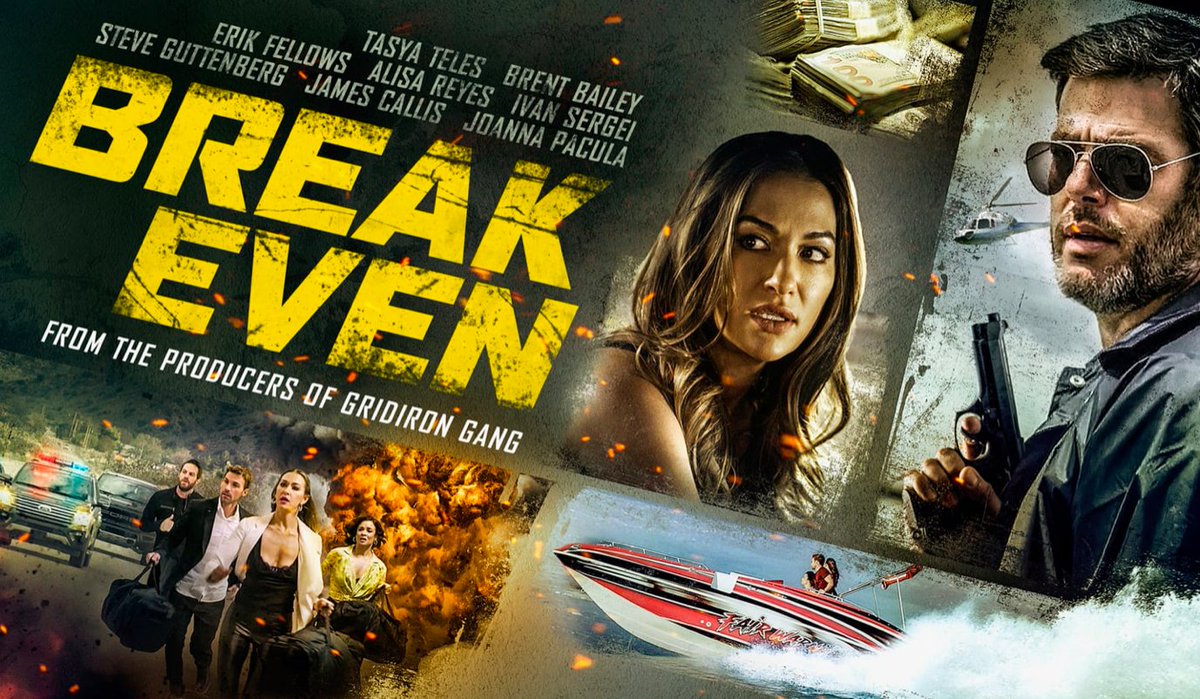ErikFellows's tweet photo. Break Even  "Live fast... Play Dirty"  coming Dec 2020
Directed by -@shanestanley 
Written by- Cj Walley
Starring @tasyateles  Brent Bailey @ErikFellows  @AlisaReyes @ivansergei  @SteveGuttenburg  @jamescallis Joanna Pacula 
@VisionFilmsInc Artist View Entertainment https://t.co/Pbb8BsG5o2