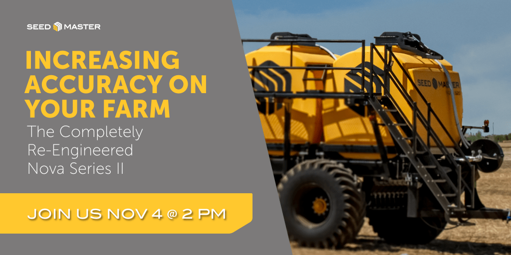 SeedMasterMfg's tweet photo. ONLY ONE WEEK AWAY!

#JoinUs November 4 at 2 PM CST for our #NovaSeriesII Virtual Event and find out how you can Increase Accuracy On Your Farm.

REGISTER HERE:
https://t.co/tumhGpQkvB https://t.co/ouFaMgajR3