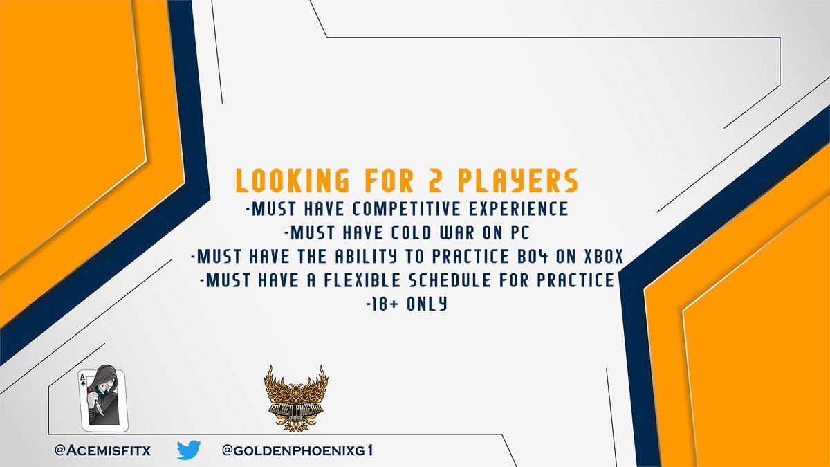 Acemisfitx's tweet image. Looking for 2 COD players for the ColdWar competitive season. Must have competitive experience and ColdWar on PC. And the ability to practice Bo4 on Xbox until ColdWar releases. We have full organizational backing by @GoldenPhoenixG1 DM for a tryout 
@CoDRT24_7 @CoDFAs @BlazedRTs