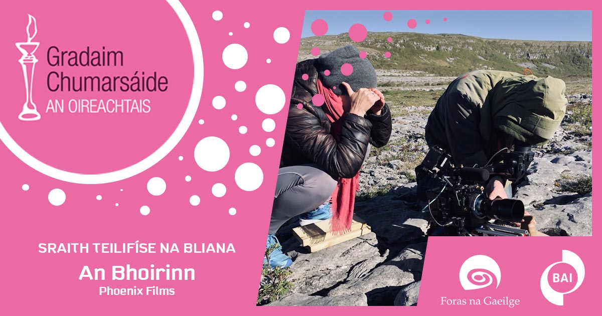 OirnaGaeilge's tweet photo. Buaiteoir Shraith Teilifíse na Bliana – An Bhoirinn

Léiriú de chuid Phoenix Films 

Comhghairdeas le @MartinaDox &amp; leis an bhfoireann léirithe

@ForasnaGaeilge  @BAItweets 
#Gradaim2020 #OnaS2020 https://t.co/504YHvsLry