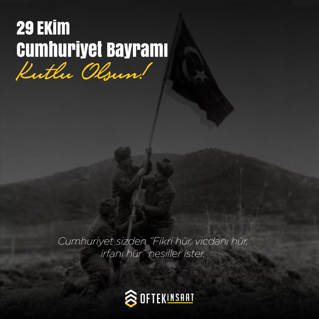 OftekInsaat's tweet photo. 29 Ekim Cumhuriyet Bayramımız kutlu olsun. 

#oftekinşaat #oftek #29Ekim #cumhuriyetbayramı https://t.co/0LLNlrq4hS
