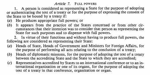 8. See Art. 7 Vienna Convention on Law of Treaties & 'full powers' (pic below). Parliament attempted to take that power from the Government - Bercow gifted power to the rebels as a de facto Government. That to my mind was a terrible abuse of power & a bigger threat to democracy.