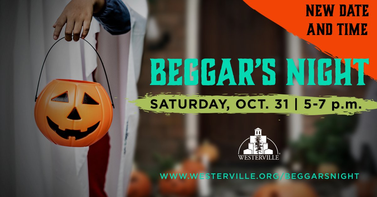 Due to the extraordinary circumstances of 2020, the City of Westerville is recommending parents and/or guardians celebrate Beggar's Night on Saturday, October 31 from 5-7 p.m.