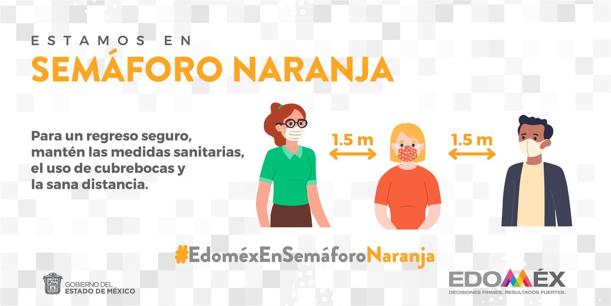 Mantener las medidas de higiene, sana distancia y el uso de cubrebocas, es importante para un #RegresoSeguroEdoméx.