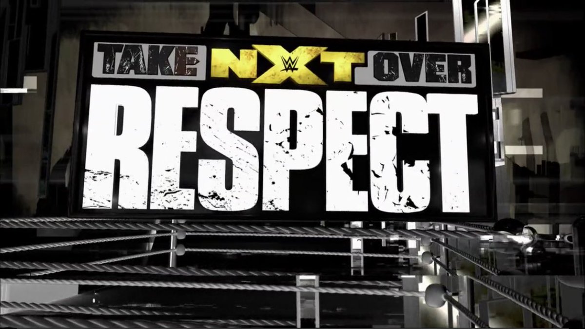 NXT TakeOver: RespectFull Sail University, Orlando, FloridaOctober 7th 2015